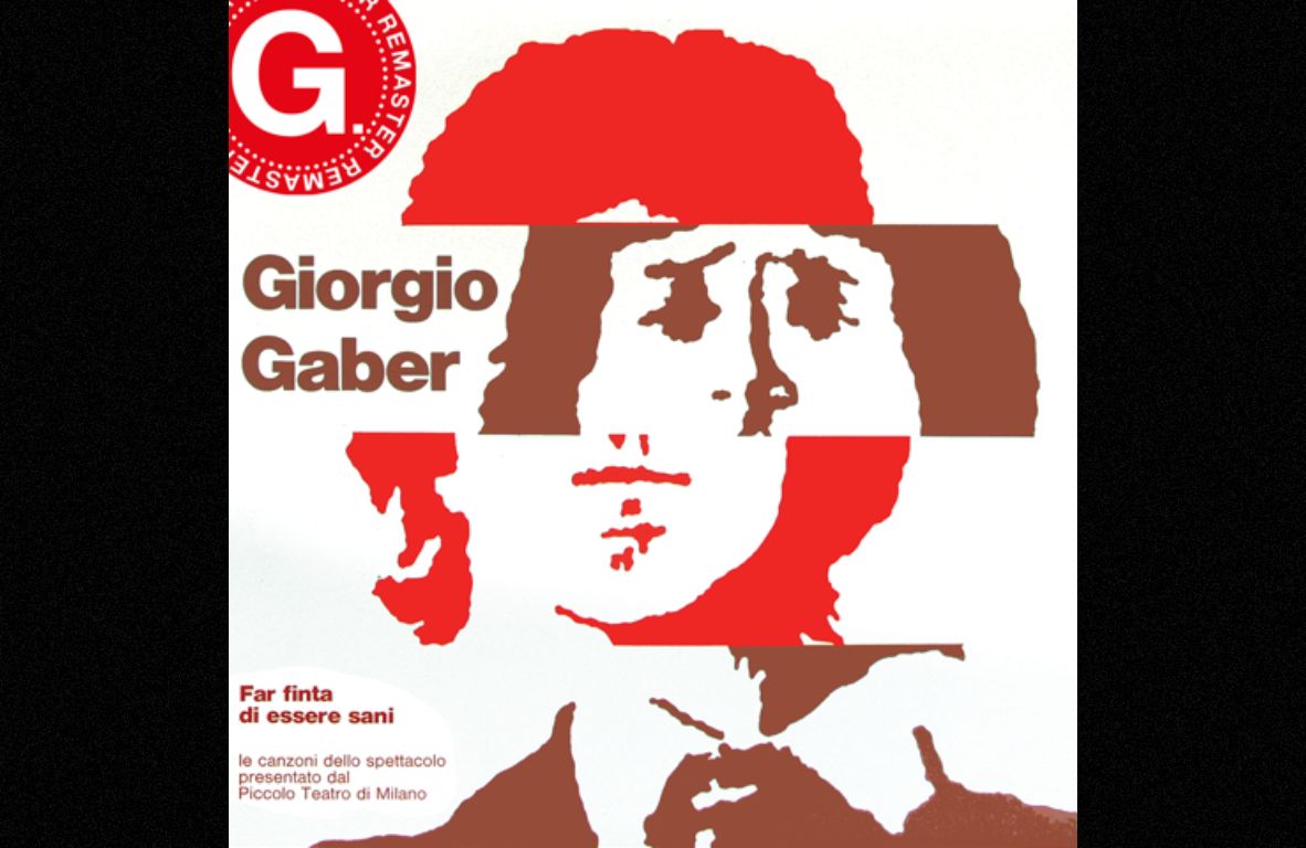 Giorgio Gaber - catalogo rimasterizzato - Far finta di essere sani
