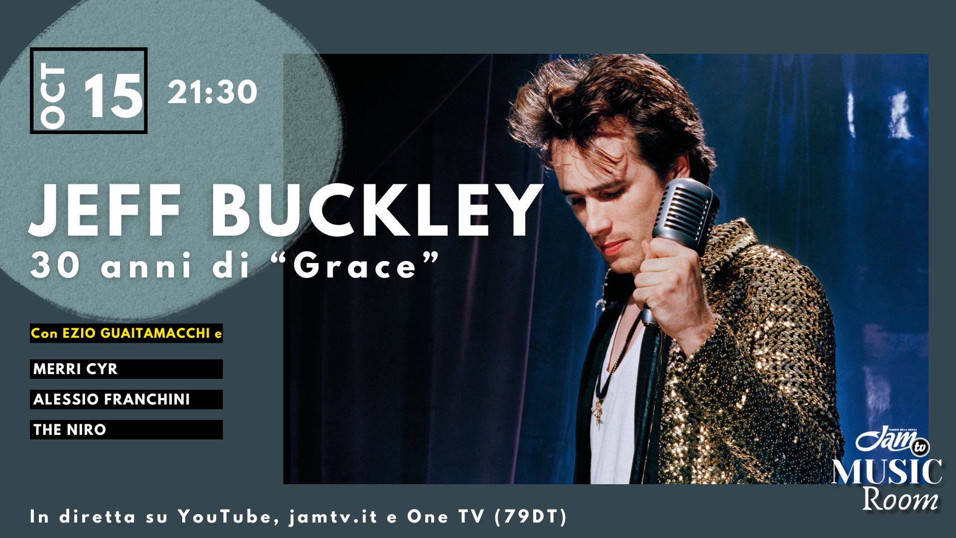 Jeff Buckley - 30 anni di "Grace"