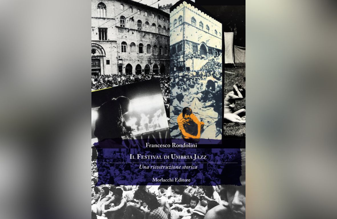 Umbria Jazz - libro Francesco Rondolini