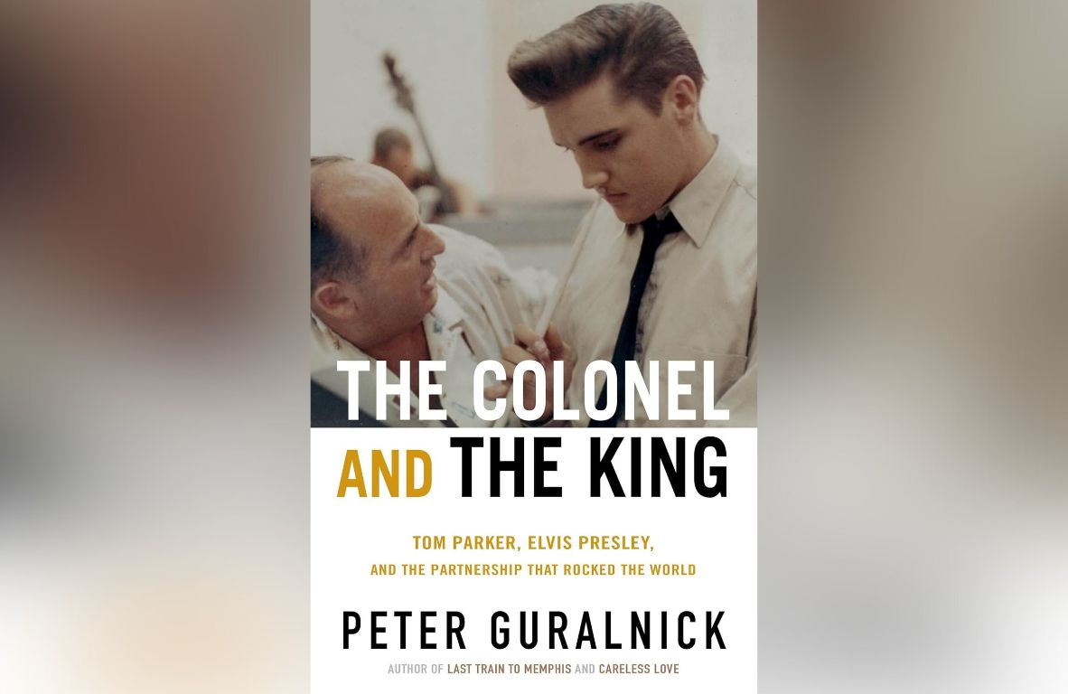 Peter Guralnick - The Colonel and the King Tom Parker, Elvis Presley, and the Partnership That Rocked the World - copertina libro