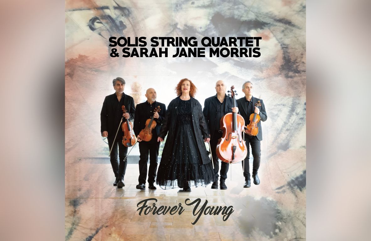 Solis String Quartet & Sarah Jane Morris - Forever Young