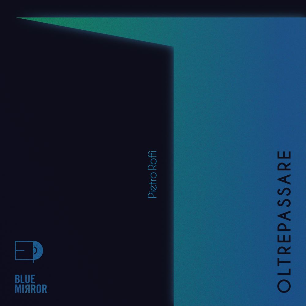 Pietro Roffi - Oltrepassare