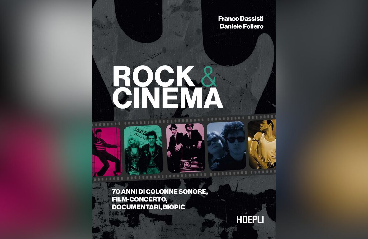 Rock & Cinema - libro Follero Dassisti - Hoepli