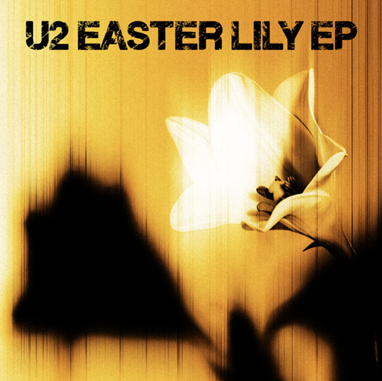 U2 - Easter Lily
