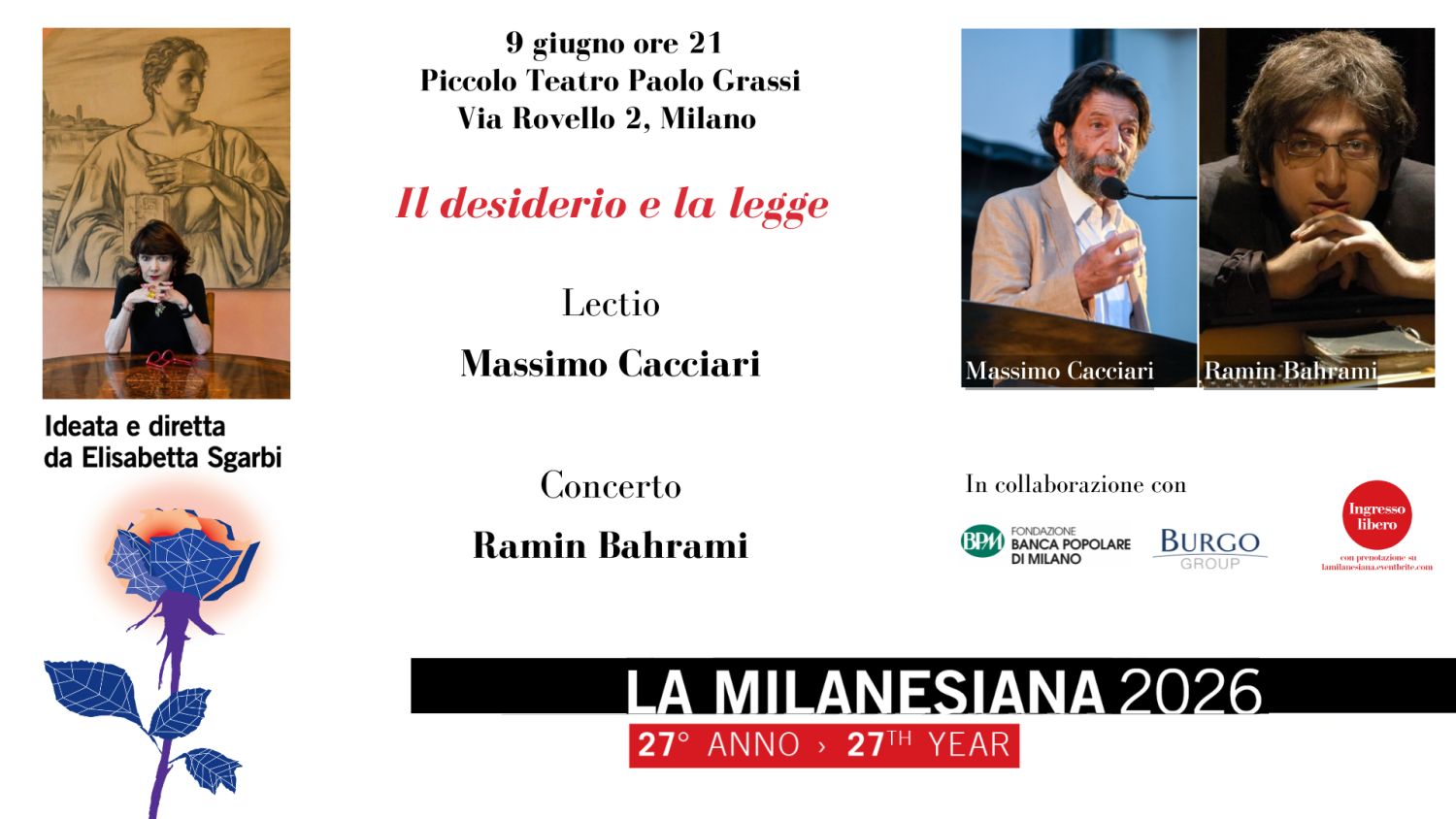 La Milanesiana 2026 - Il desiderio e la legge - Ideata e diretta da Elisabetta Sgarbi, la manifestazione proporrà una lectio di Massimo Cacciari e un concerto del pianista Ramin Bahrami