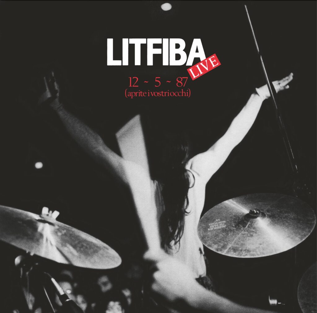 Litfiba - 12-5-87 Aprite i vostri occhi