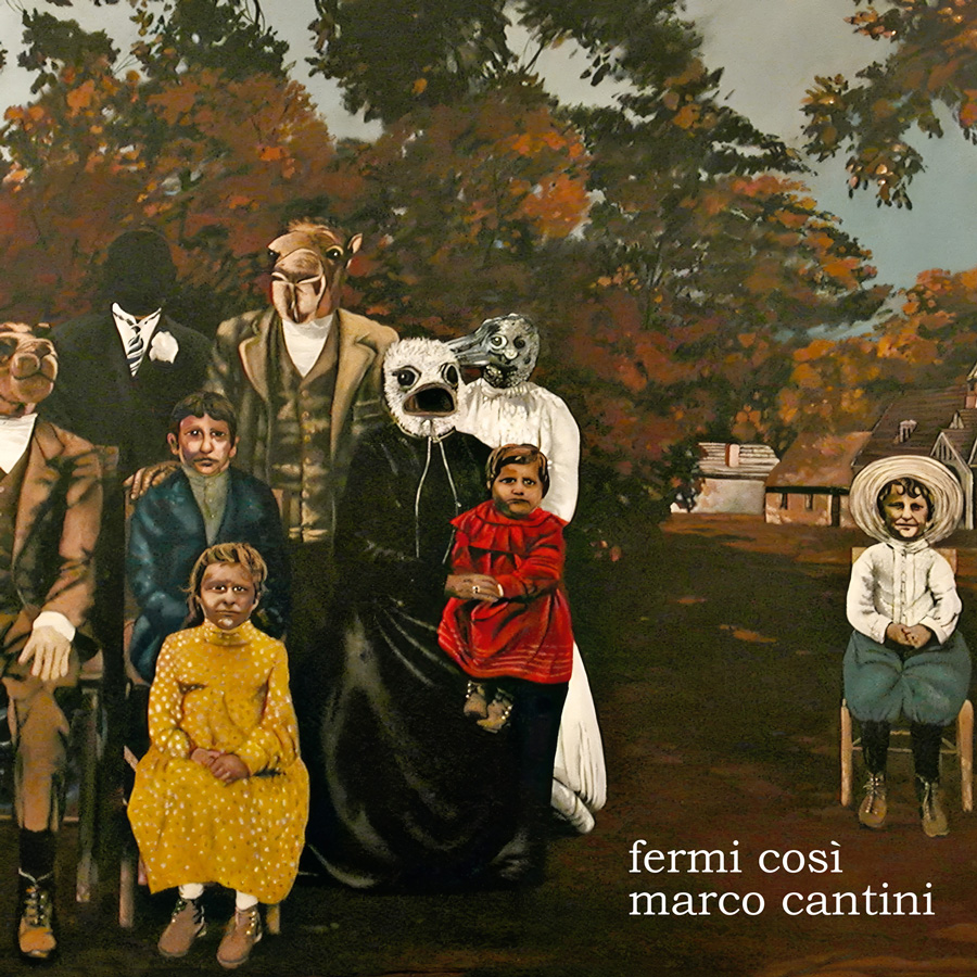 MARCO CANTINI - Fermi Così